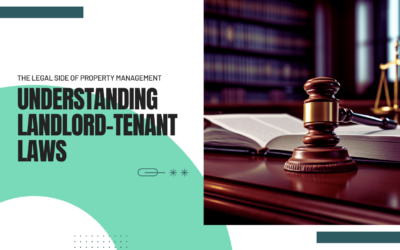 The Legal Side of Los Angeles Property Management: Understanding Landlord-Tenant Laws